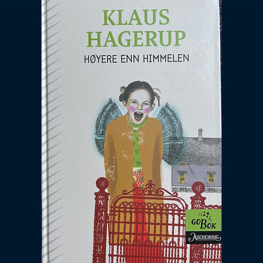 Hagerup, Klaus: Høyere enn himmelen