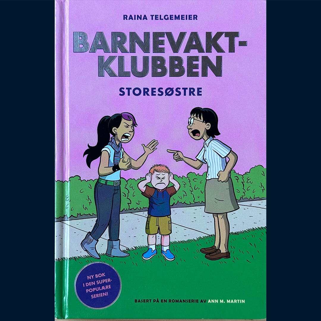 Martin, Ann & Telgemeier, Raina: Barnevaktklubben (4) Storesøstre