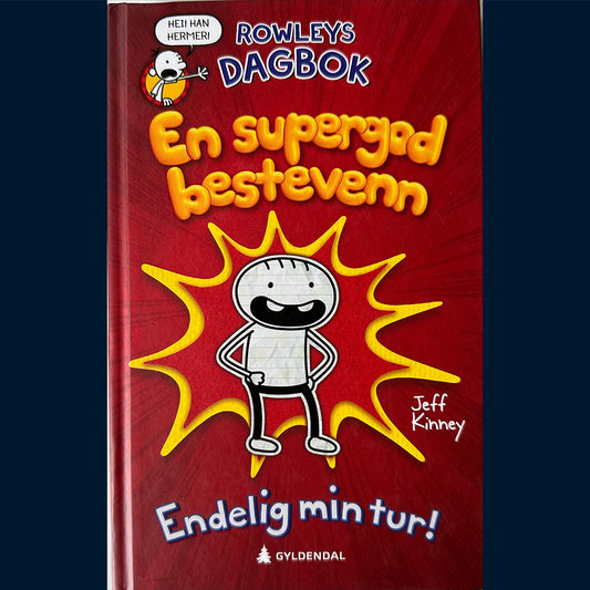 Kinney, Jeff: Rowleys dagbok - En supergod bestevenn - Endelig min tur!