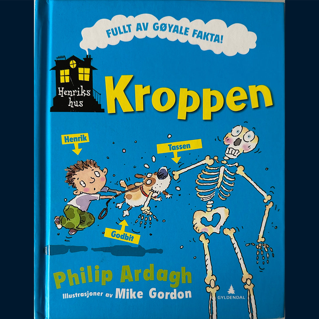 Ardagh, Philip: Henriks Hus - Kroppen
