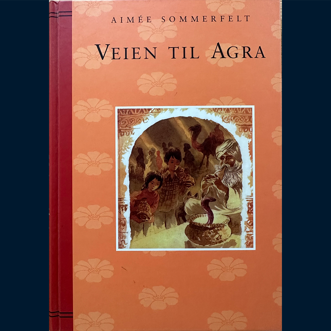Sommerfeldt, Aimèe: Veien til Agra (1998)