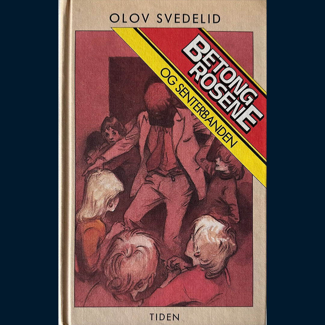 Svedelid, Olov: Betongrosene og senterbanden (2)