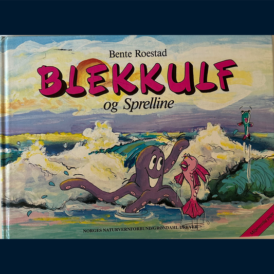 Roestad, Bente: Blekkulf og Sprelline