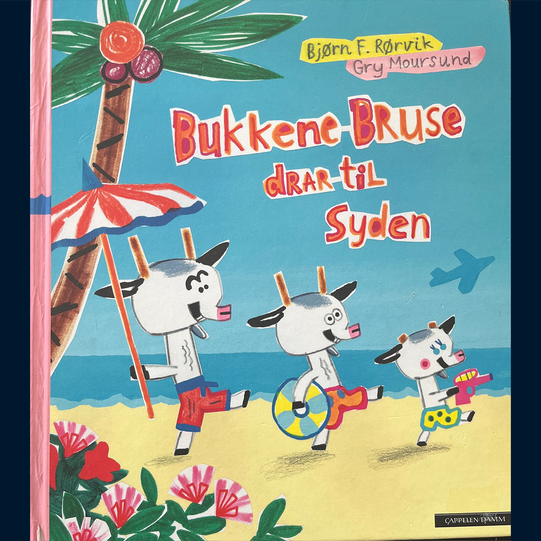 Rørvik, Bjørn F.: Bukkene Bruse drar til Syden