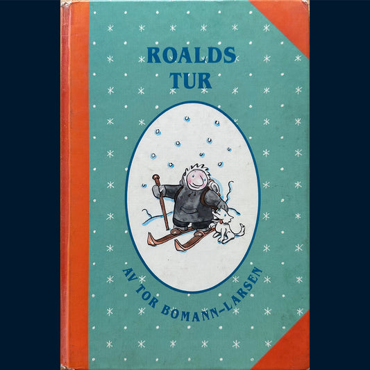 Bomann-Larsen, Tor: Roalds tur