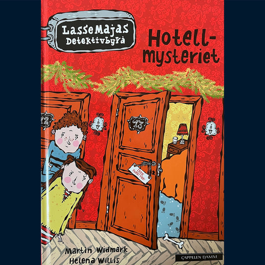 Widmark, Martin: Hotellmysteriet - LasseMajas Detektivbyrå