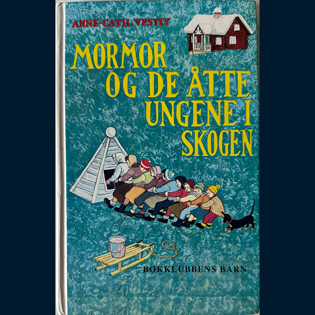 Vestly, Anne-Cath: Mormor og de åtte ungene i skogen (1982)