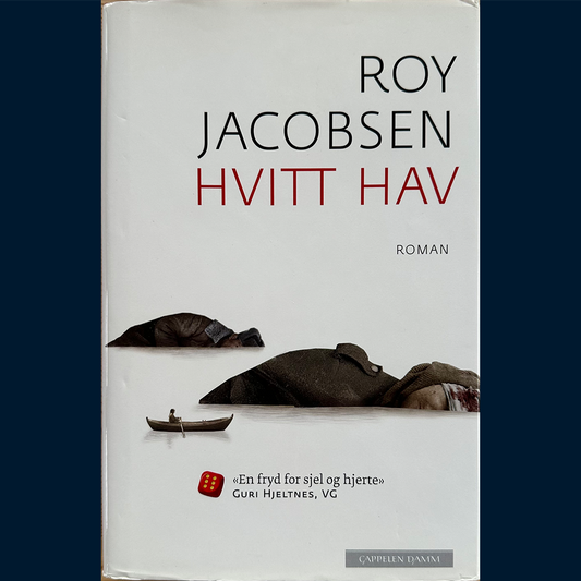 Jacobsen, Roy: Hvitt hav (Bok 2 i serien Barrøy)