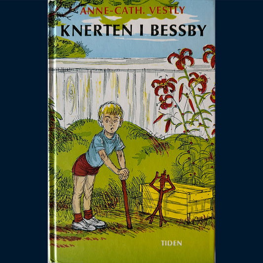 Vestly, Anne-Cath: Knerten i Bessby