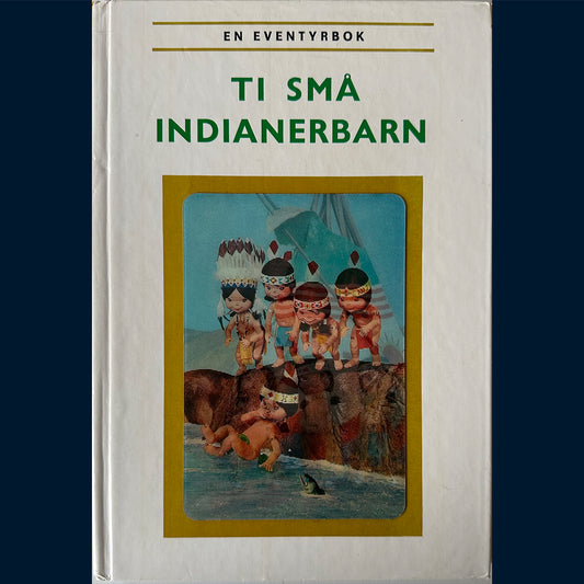 Eventyrbok: Ti små indianerbarn
