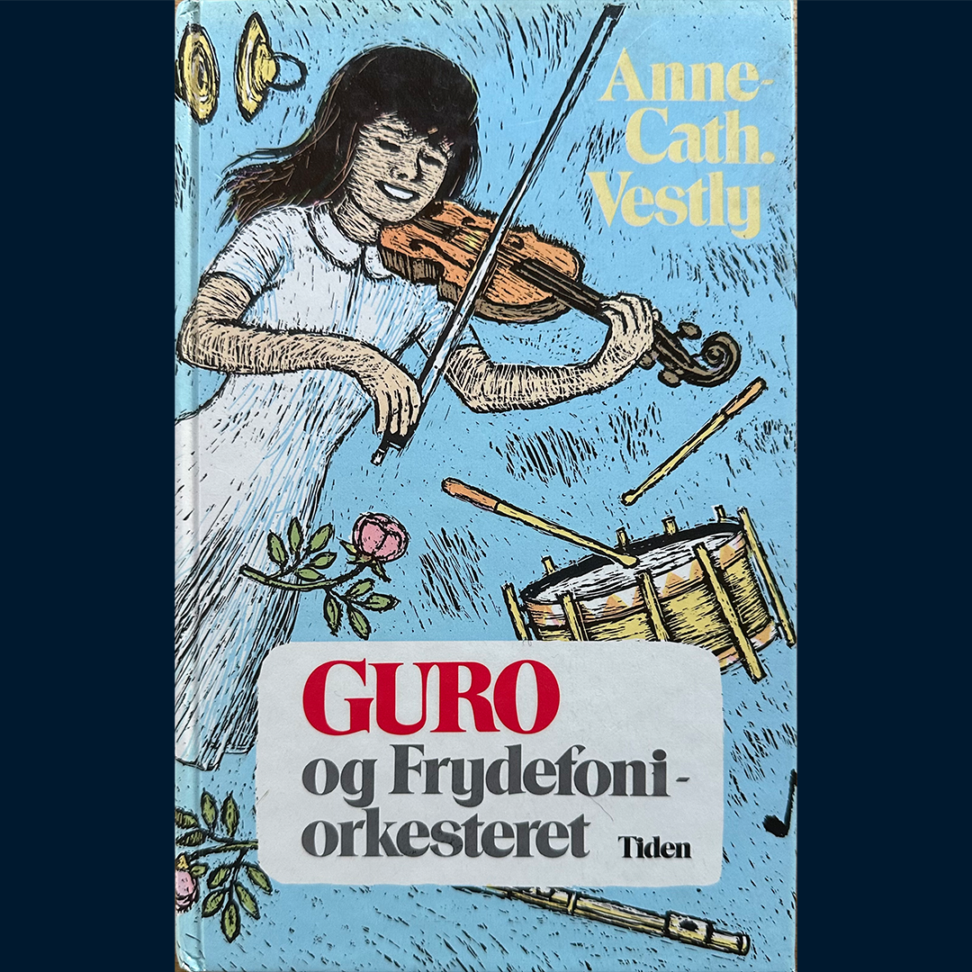 Vestly, Anne-Cath: Guro og Frydefoni-orkesteret (1981)
