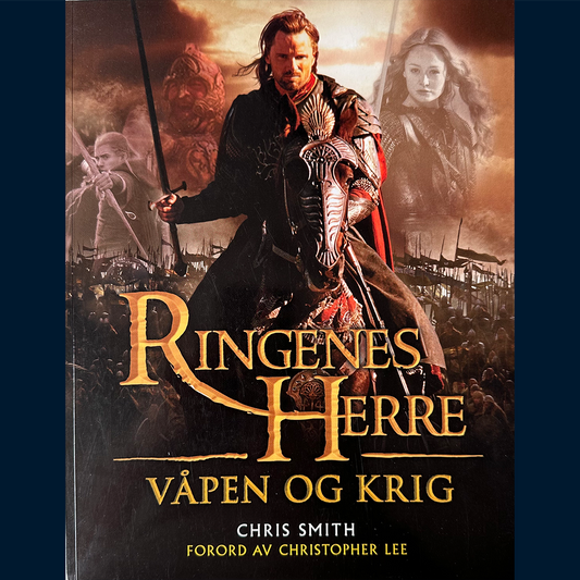 Smith, Chris: Ringenes Herre - Våpen og krig (2003)