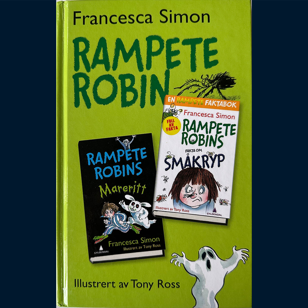 Simon, Francesca: Rampete Robins Mareritt & Rampete Robins Fakta om småkryp (2 bøker i 1)