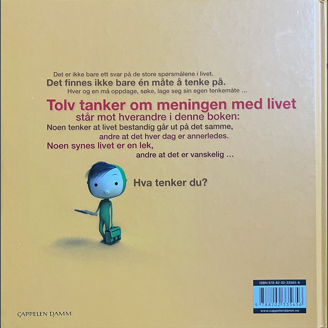 Brenifer, Oscar: Meningen med livet