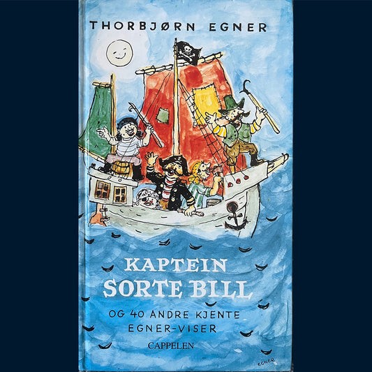 Egner, Thorbjørn: Kaptein Sorte Bill og 40 andre kjente Egner-viser (1998)