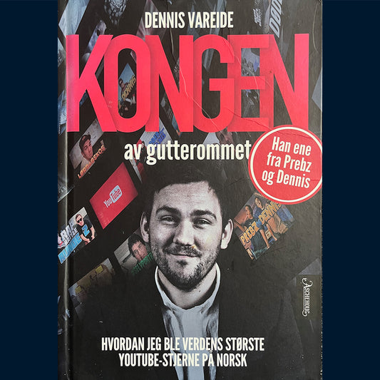 Vareide, Dennis: Kongen av gutterommet