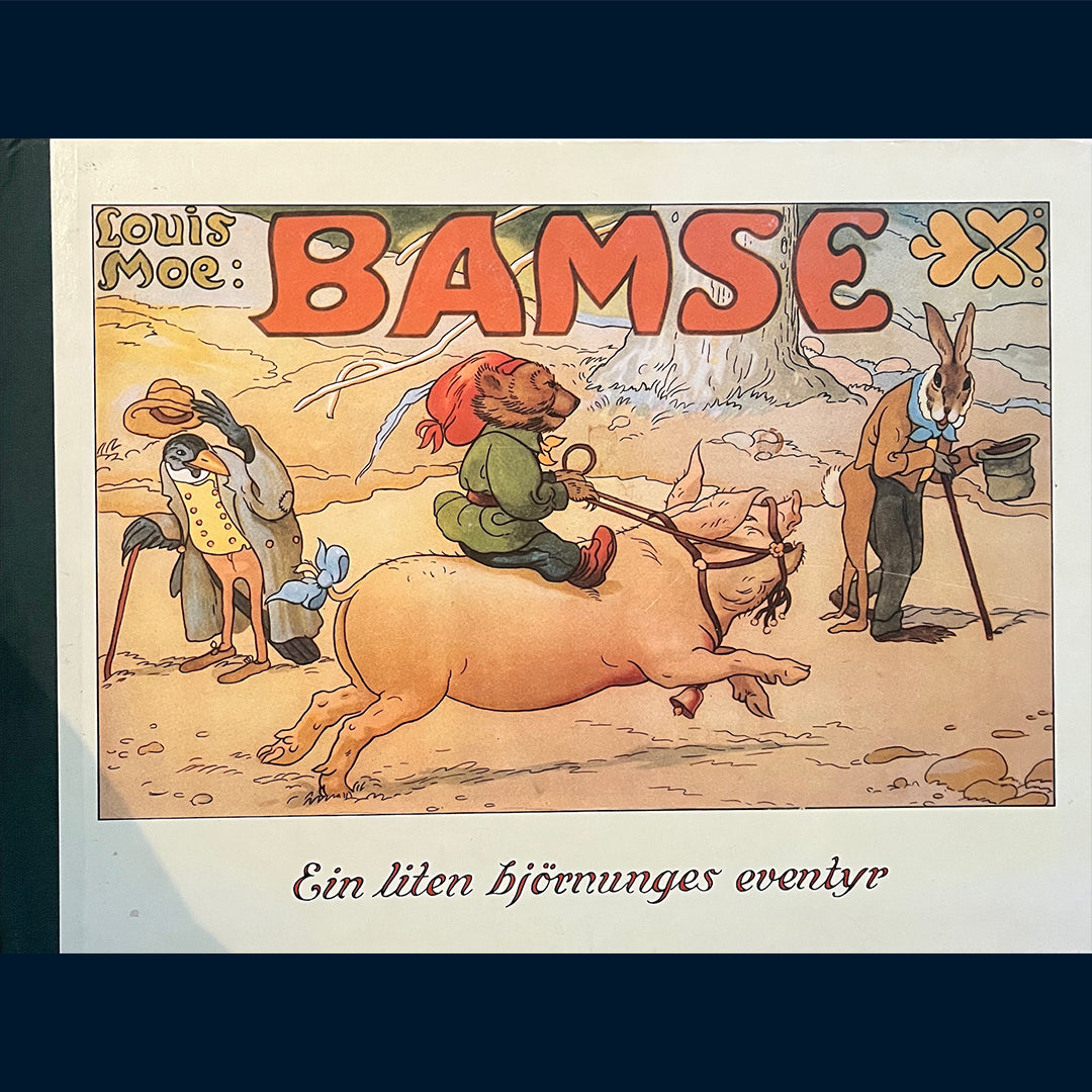 Moe, Louis: Bamse - Ein liten björnunges eventyr (Nynorsk utgave)