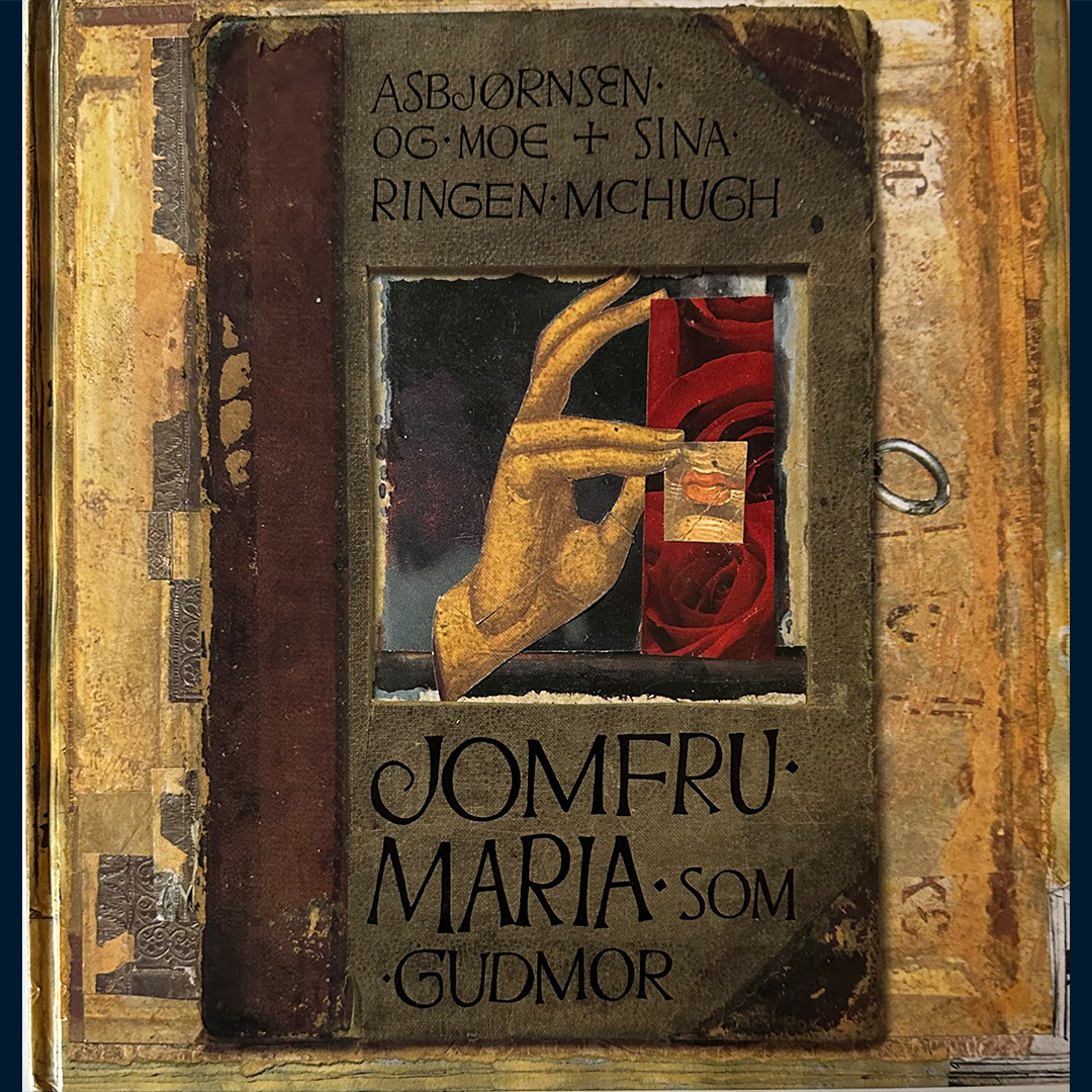 Asbjørnsen og Moe: Jomfru Maria som gudmor (1995)
