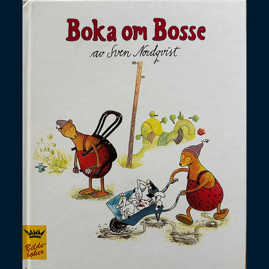 Nordqvist, Sven: Boka om Bosse