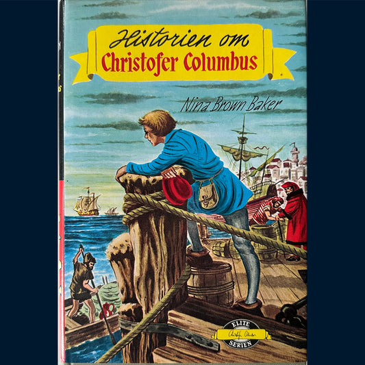 Baker, Nina Brown: Historien om Christofer Columbus (1965)