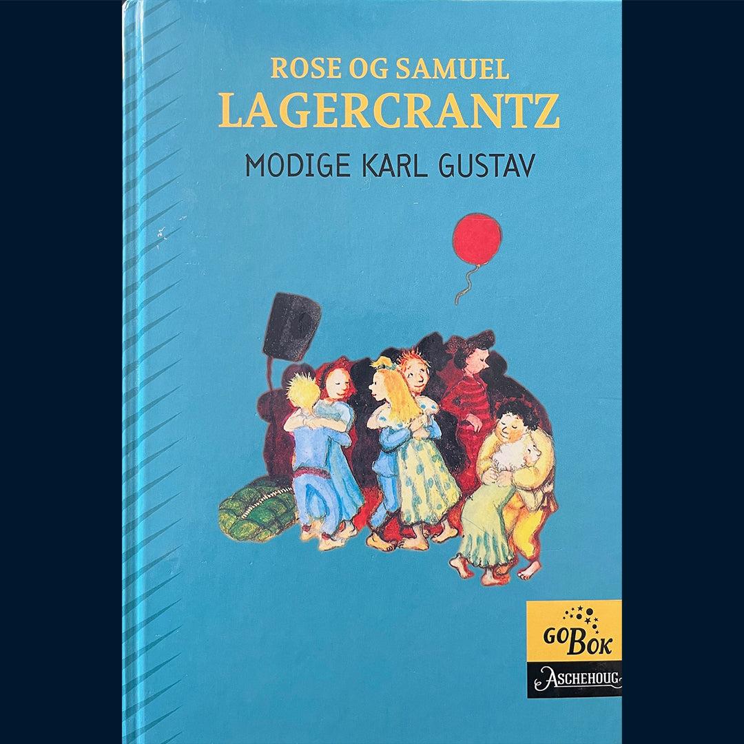 Lagercrantz, Rose og Samuel: Modige Karl Gustav (2003)