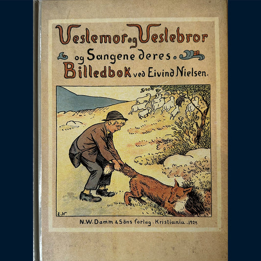 Nielsen, Eivind: Veslemor og Veslebror og sangene deres