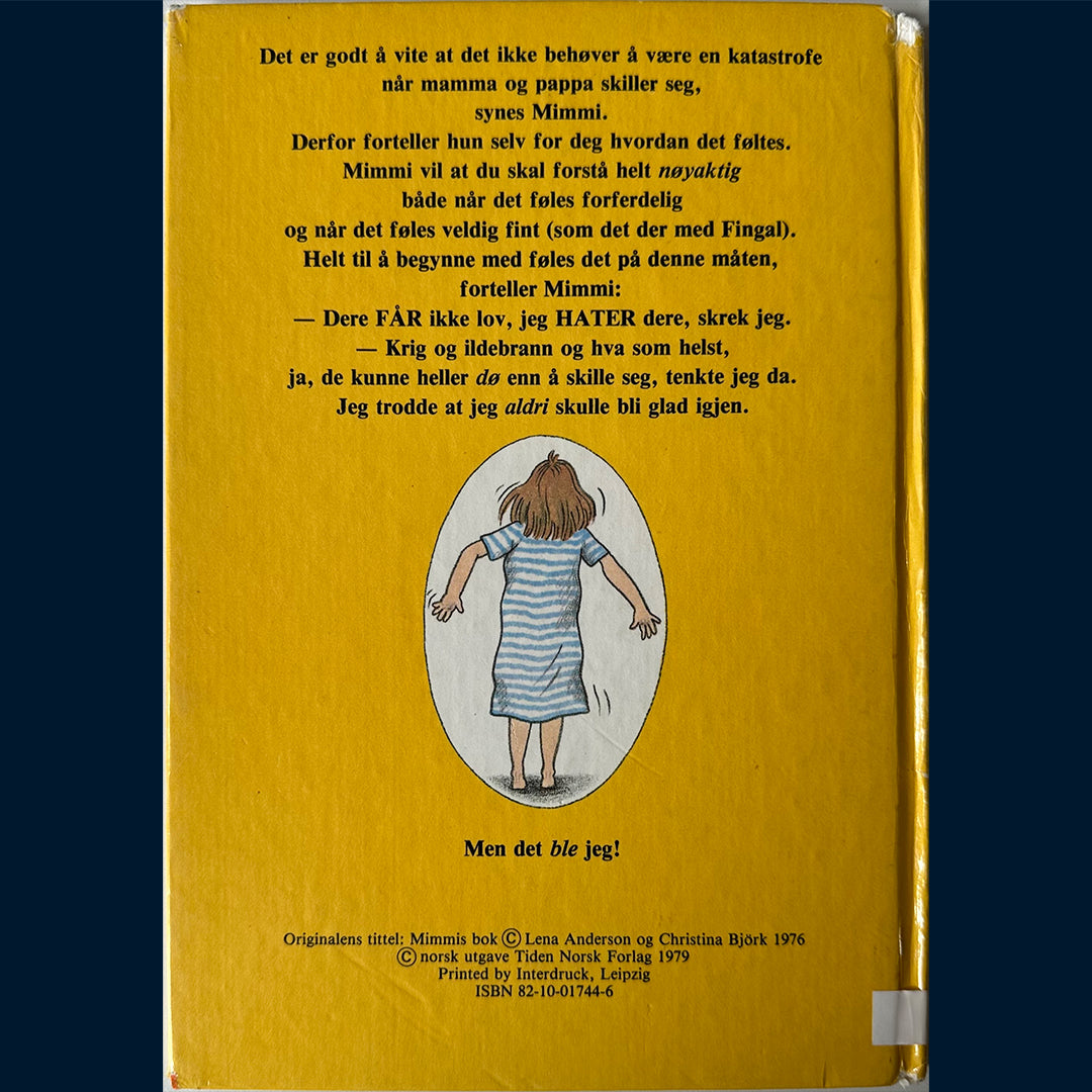 Björk, Christina: Mimmis bok - Hvordan det føltes da mamma og pappa skulle skilles (1979) ()