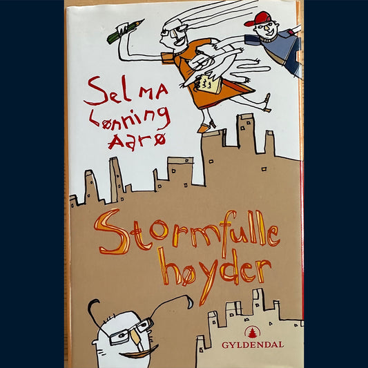 Aarø, Selma Lønning: Stormfulle høyder