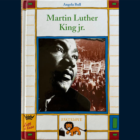 Bull, Angela: Martin Luther King jr.