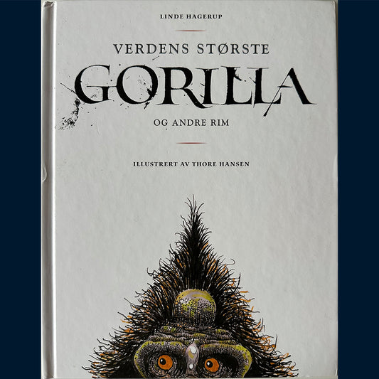 Hagerup, Linde: Verdens største gorilla - og andre rim