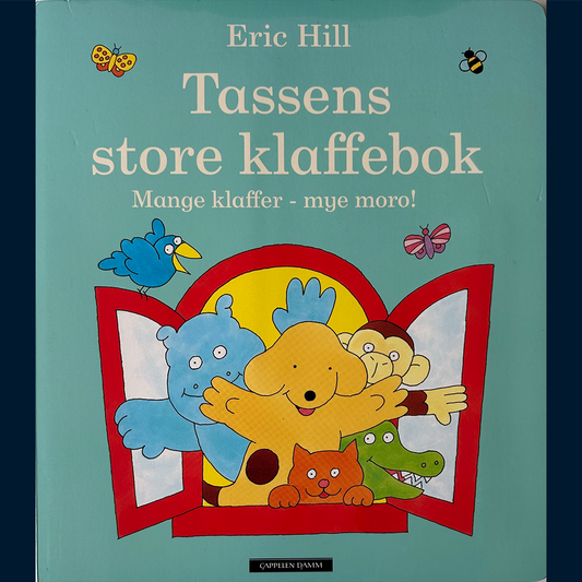 Hill, Eric: Tassens store klaffebok