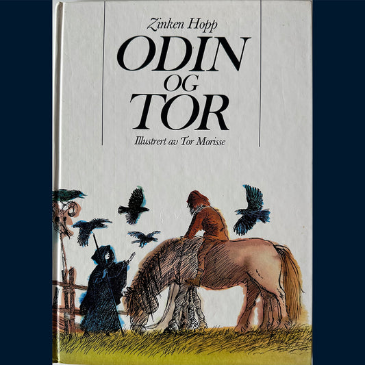 Hopp, Zinken: Odin og Tor