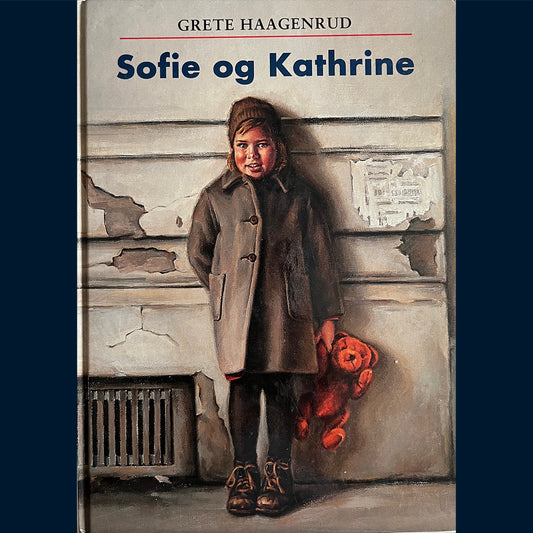 Haagenrud, Grete: Sofie og Kathrine
