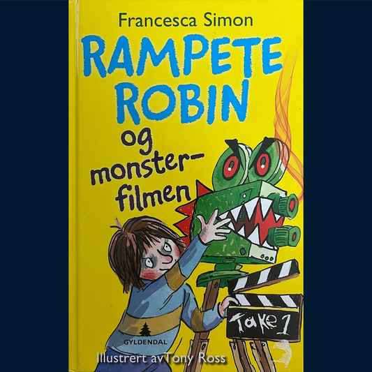 Simon, Francesca: Rampete Robin og monsterfilmen