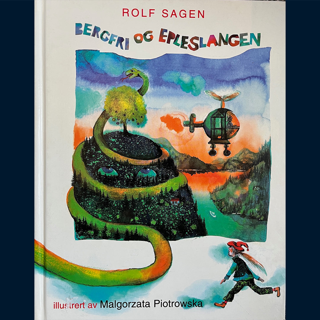 Sagen, Rolf: Bergfri og epleslangen