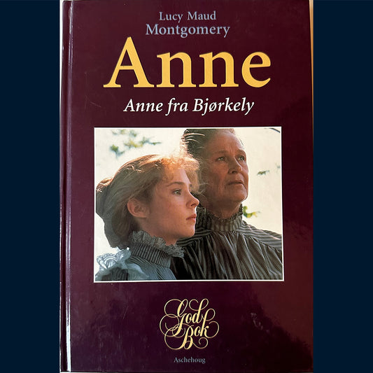 Montgomery, Lucy M: Anne fra Bjørkely (1999)