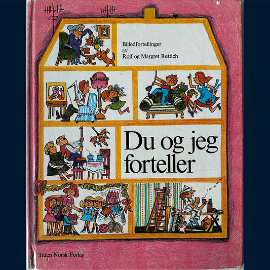 Rettich, Margret og Rolf: Du og jeg forteller - Billedfortellinger (1974)