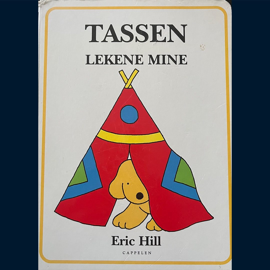 Hill, Eric: Tassen - Lekene mine