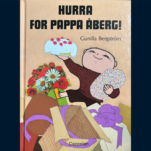 Bergström, Gunilla: Hurra for Pappa Åberg