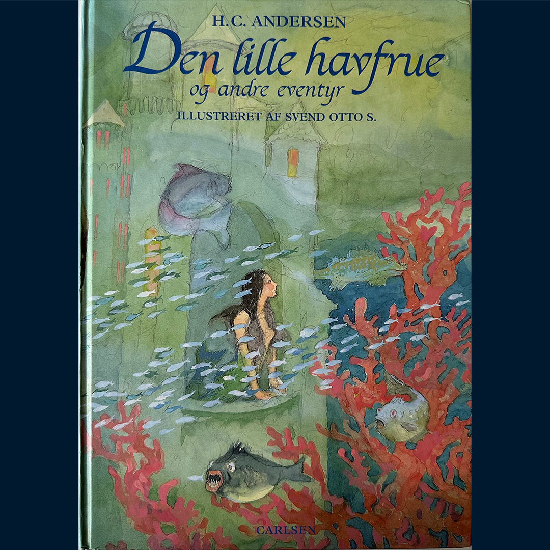 Andersen, H. C: Den lille havfrue og andre eventyr (Dansk)