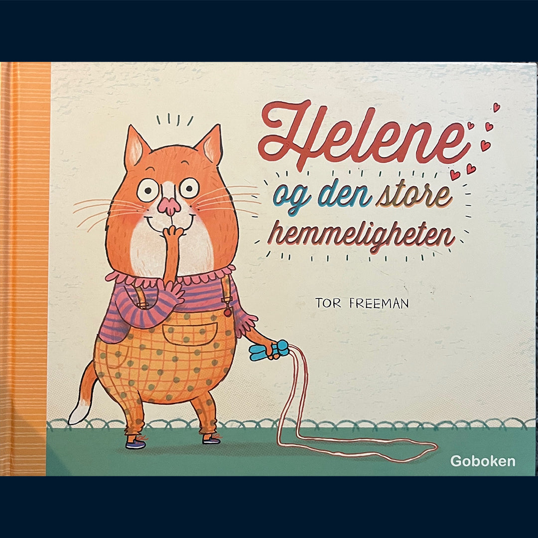 Freeman, Tor: Helene og den store hemmeligheten