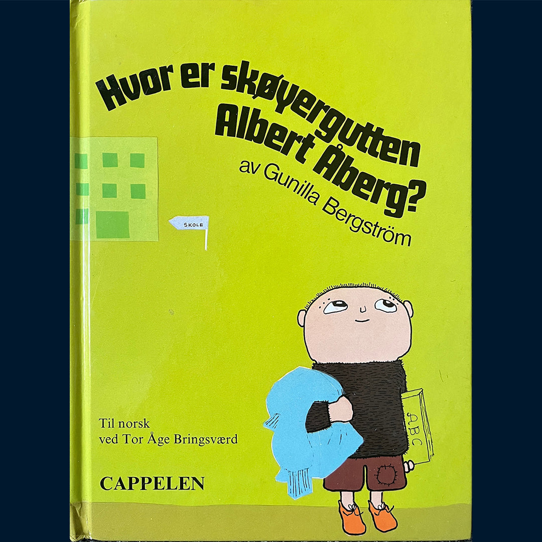 Bergström, Gunilla: Hvor er skøyergutten Albert Åberg?