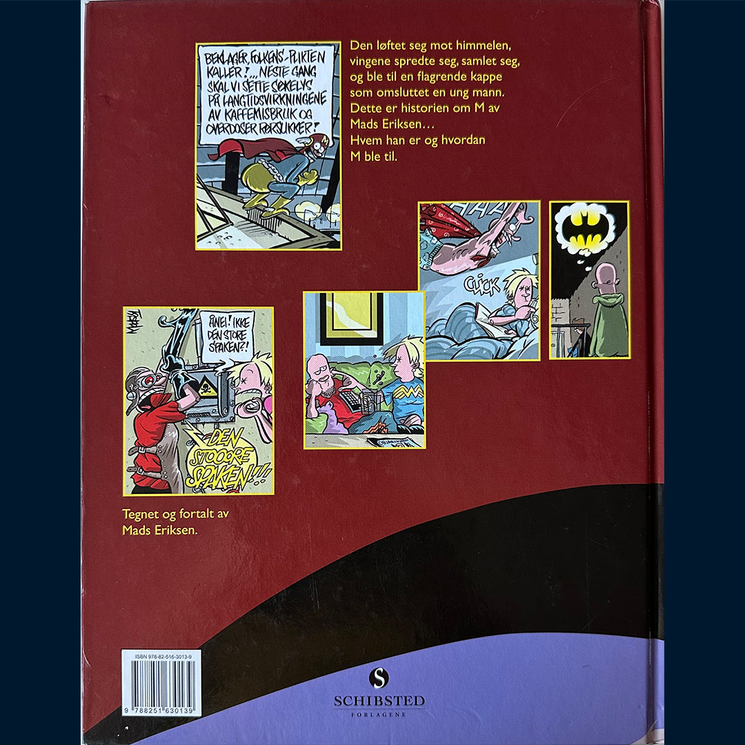 Eriksen, Mads: M - De første årene