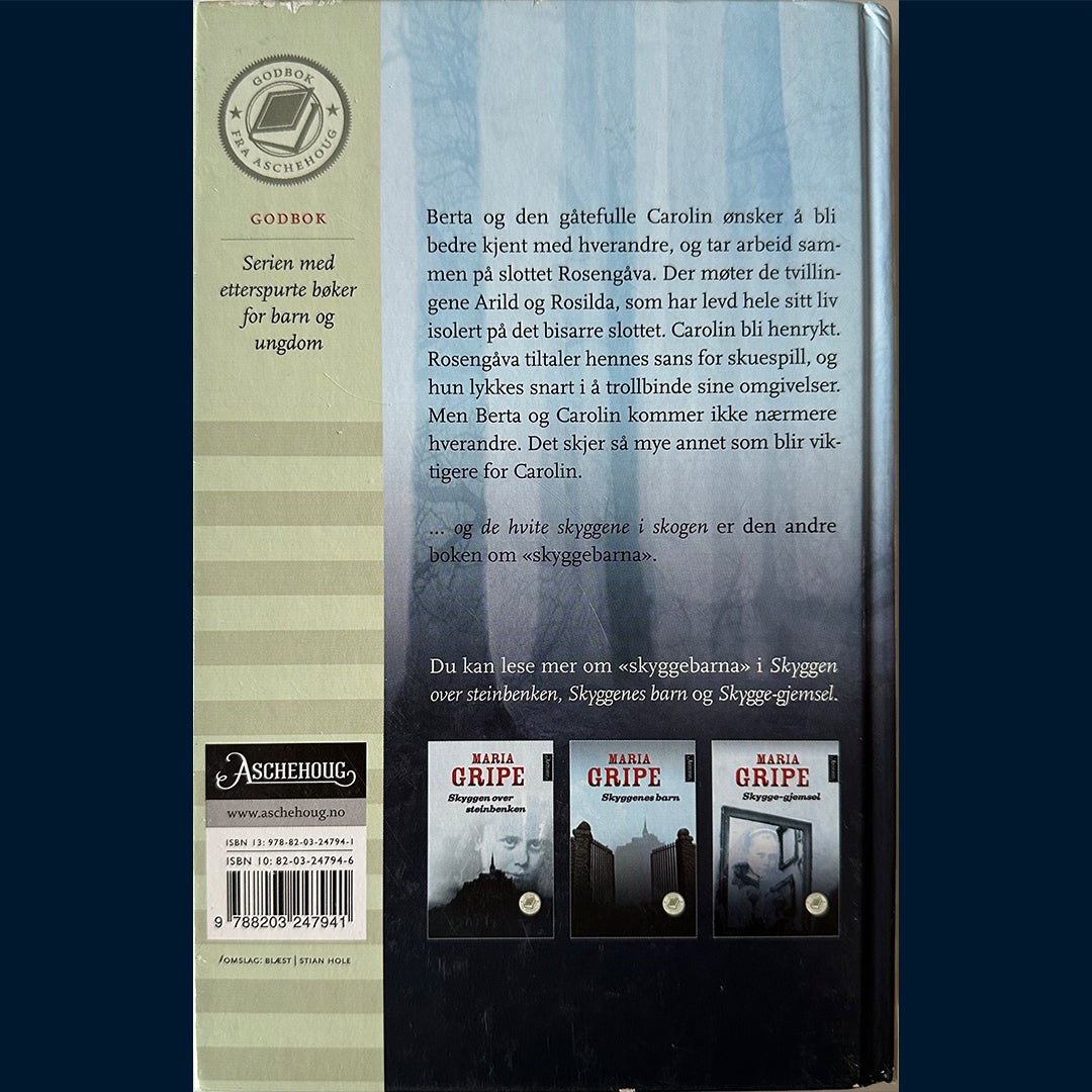 Gripe, Maria: ...og de hvite skyggene i skogen (Skyggebarna 2)