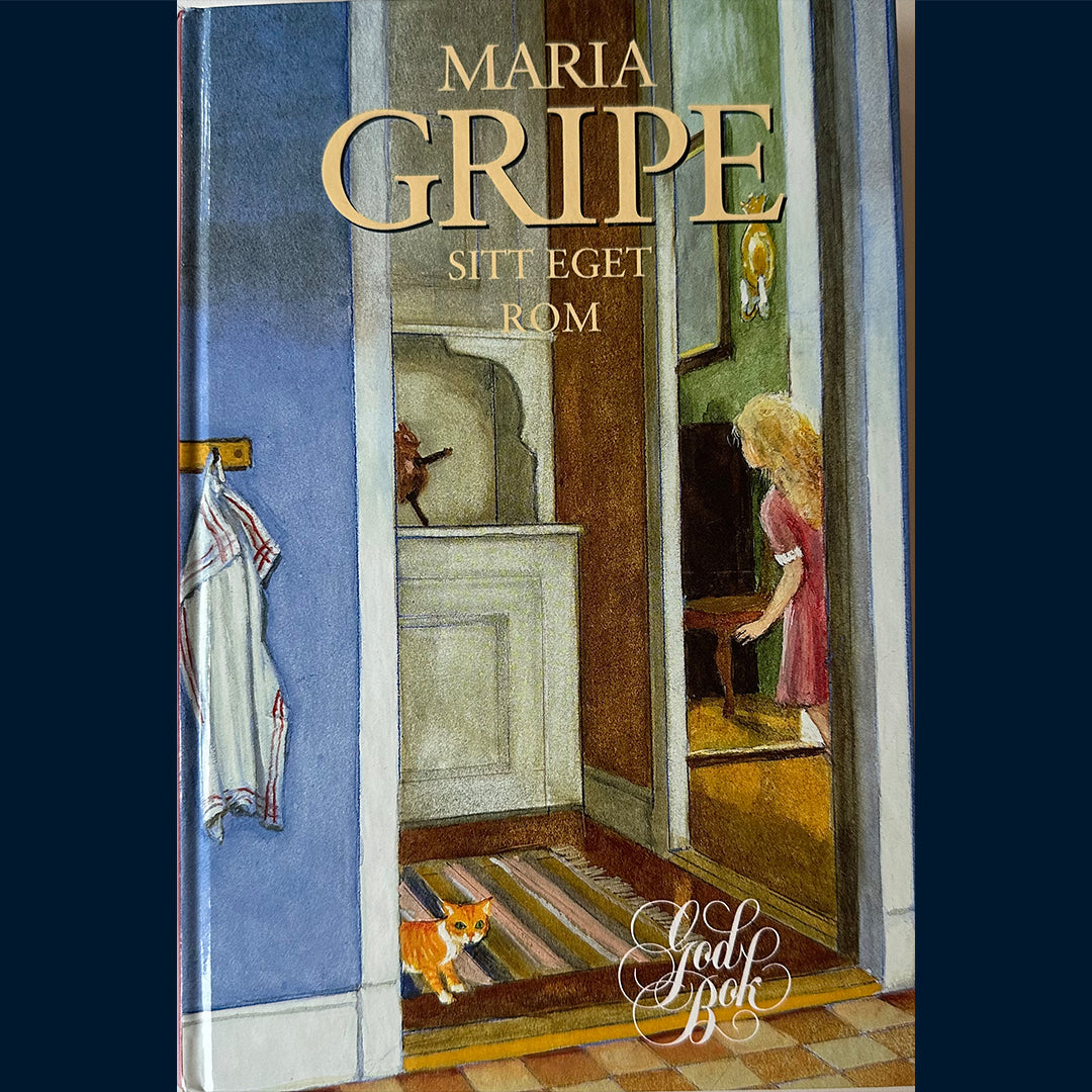 Gripe, Maria: Sitt eget rom