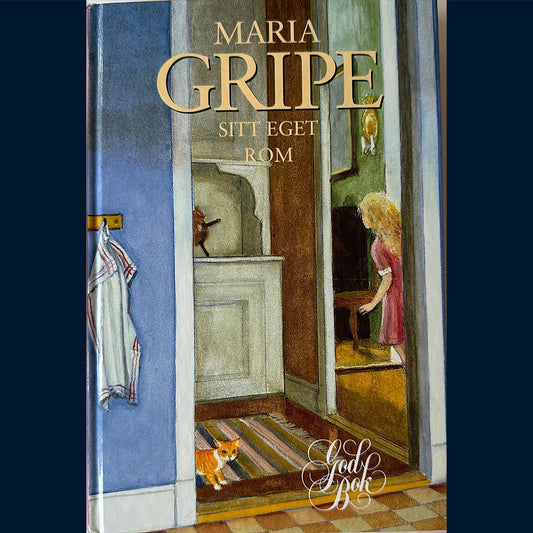 Gripe, Maria: Sitt eget rom