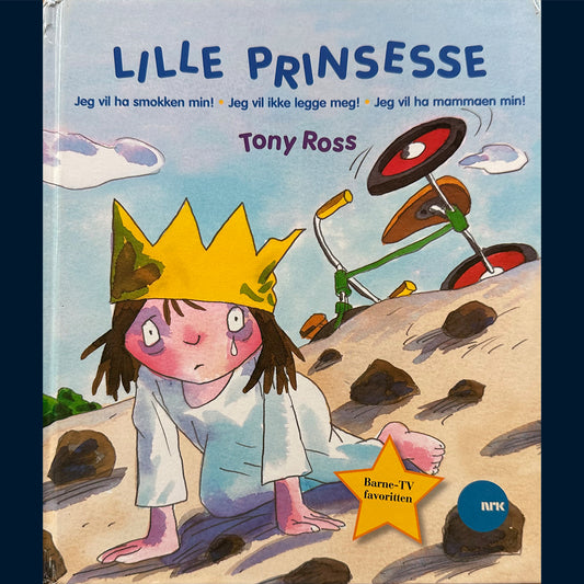 Ross, Tony: Lille prinsesse - Samlebok (Tre bøker i èn)