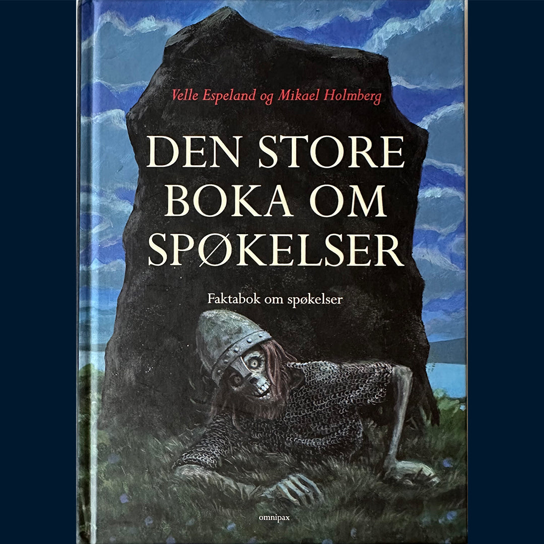 Espeland, Velle: Den store boka om spøkelser