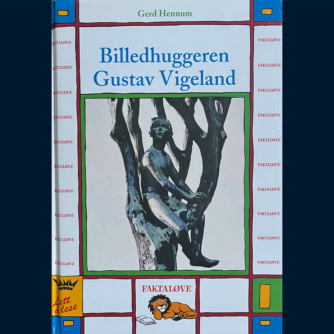 Hennum, Gerd: Billedhuggeren Gustav Vigeland