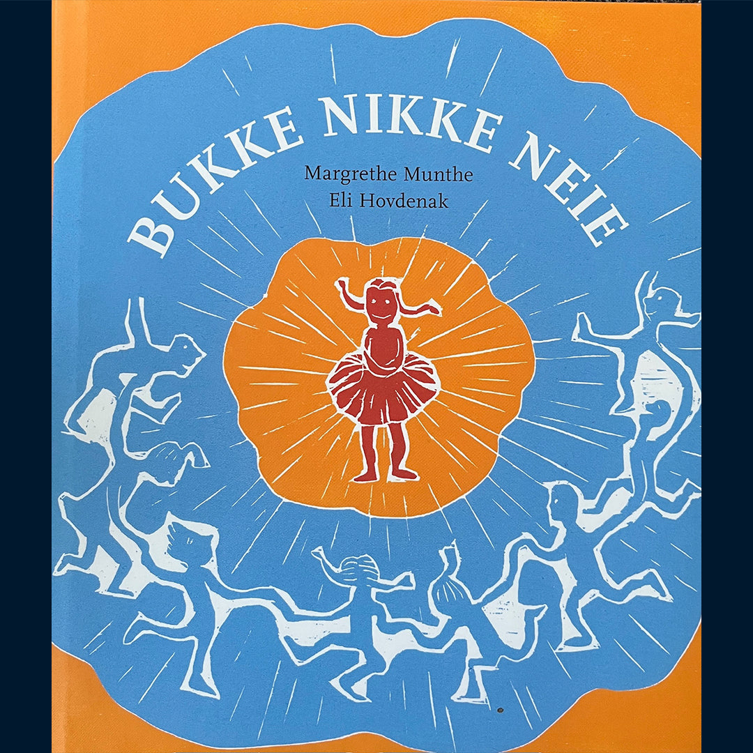 Munthe, Margrethe: Bukke Nikke Neie